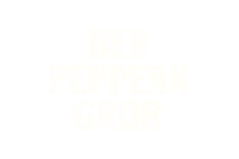 Der Peppern Gror